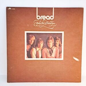 Bread Baby I'm-A Want You‎ Vinyl Record LP 1972 Elektra Album Rock Soft Rock